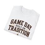 Game Day Built On Tradition T-Shirt — Boston Strong Stadium Tee